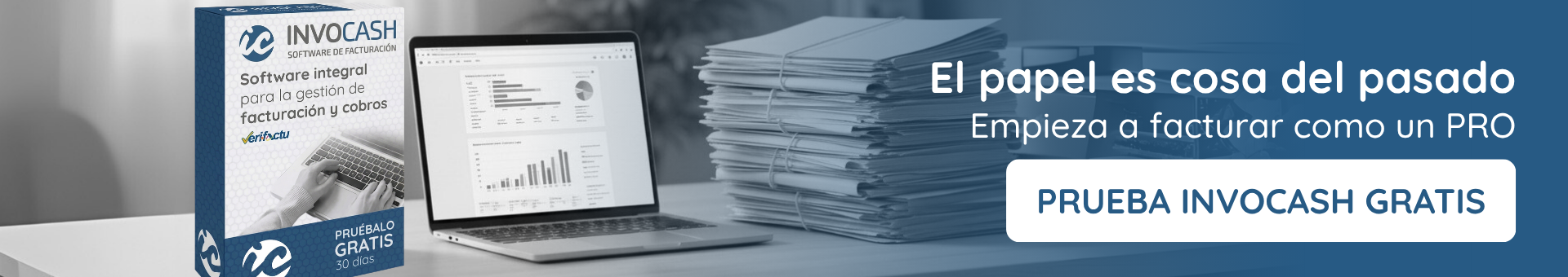 El papel es cosa del pasado – Prueba InvoCash gratis